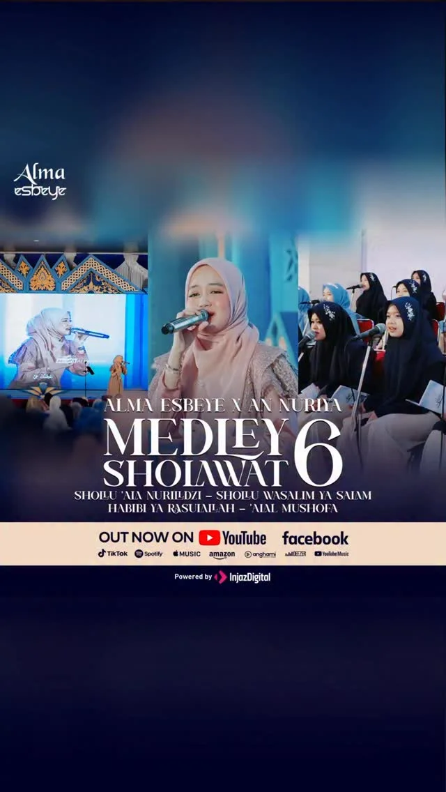 ALMA ESBEYE X AN NURIYA - MEDLEY SHOLAWAT 6

Sudah Rilis di channel youtube ALMA ESBEYE !
Jangan lupa like, co